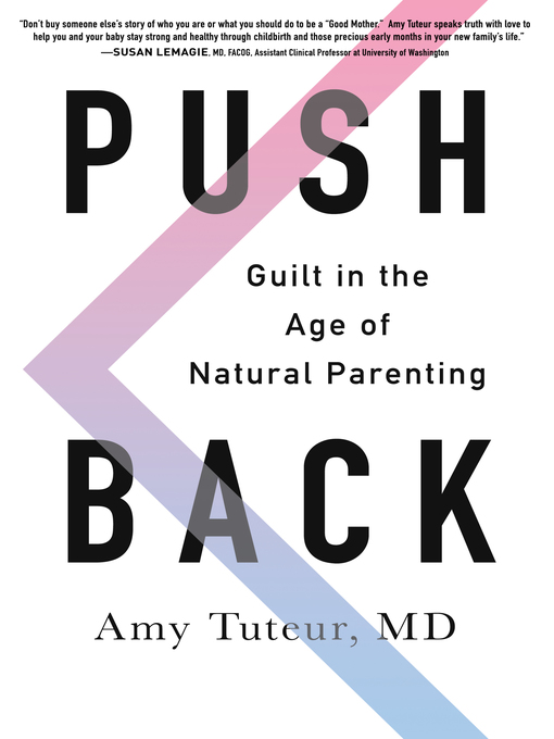 Title details for Push Back by Amy Tuteur, M.D. - Wait list